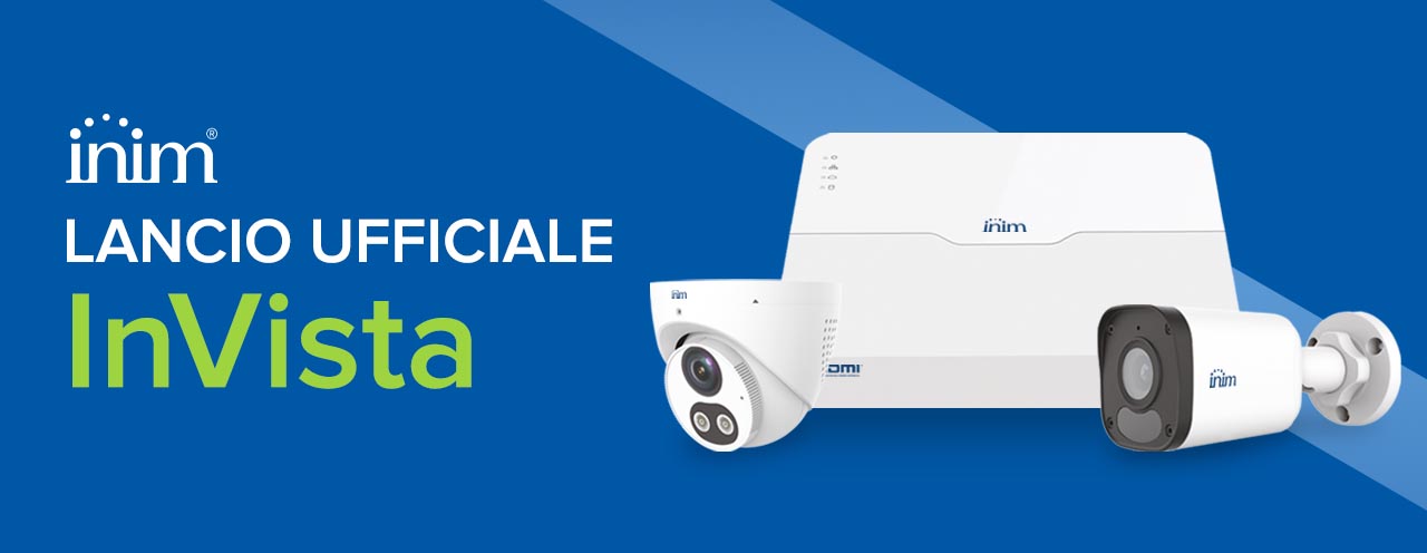 Inim: Lancio ufficiale sistema TVCC InVista